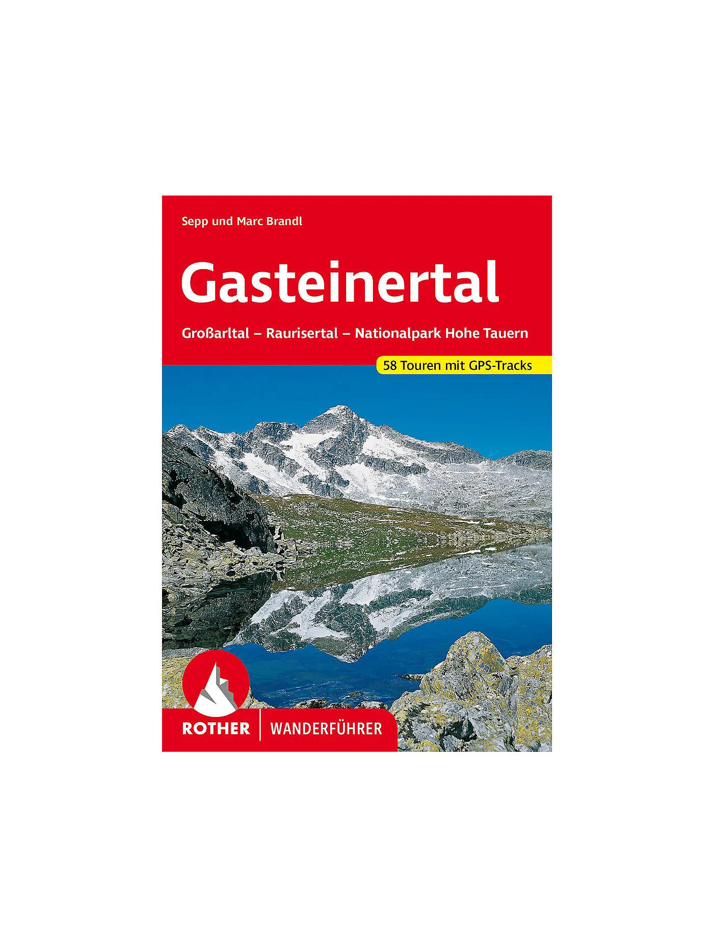 ROTHER | Wanderführer Gasteinertal | 